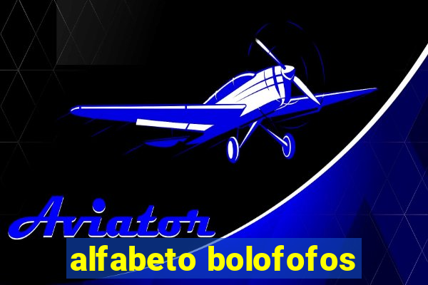 alfabeto bolofofos